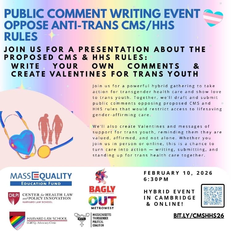 Public Comment Writing Event, hybrid online and in person in Cambridge, to oppose proposed federal rules that would vastly restrict gender-affirming care for minors and 18 year olds.